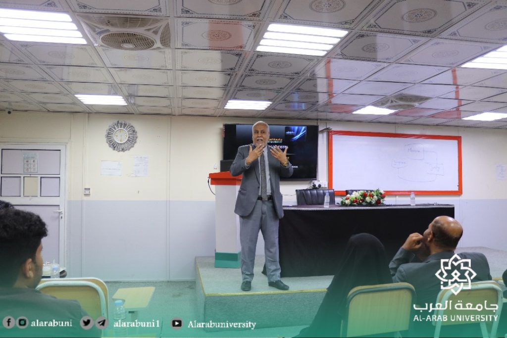 ضمن أسبوع الجودة الاول بجامعة العرب ..محاضرة بعنوان اساسيات التقييم الذاتي والدراسة الذاتية